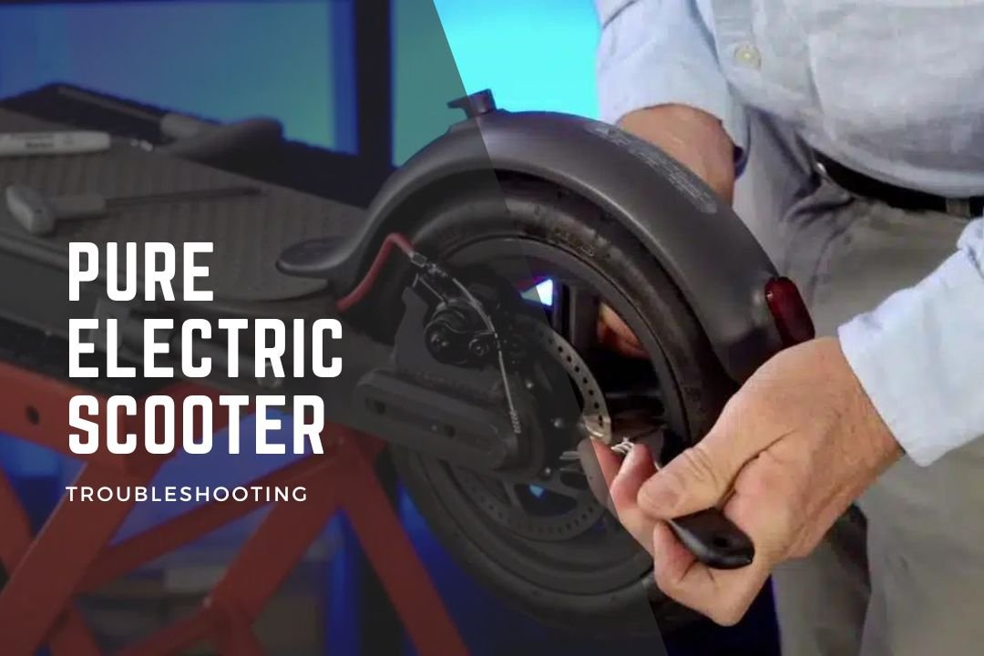 Pure Electric Scooter Trouble Shooting