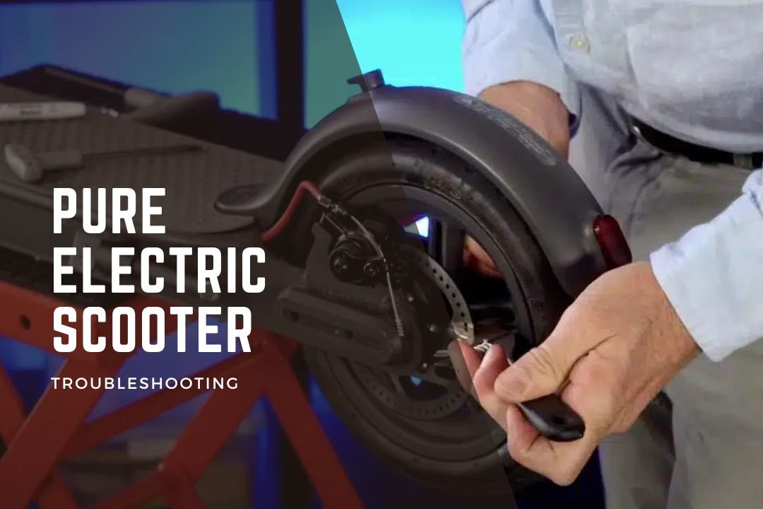 Pure Electric Scooters Troubleshooting