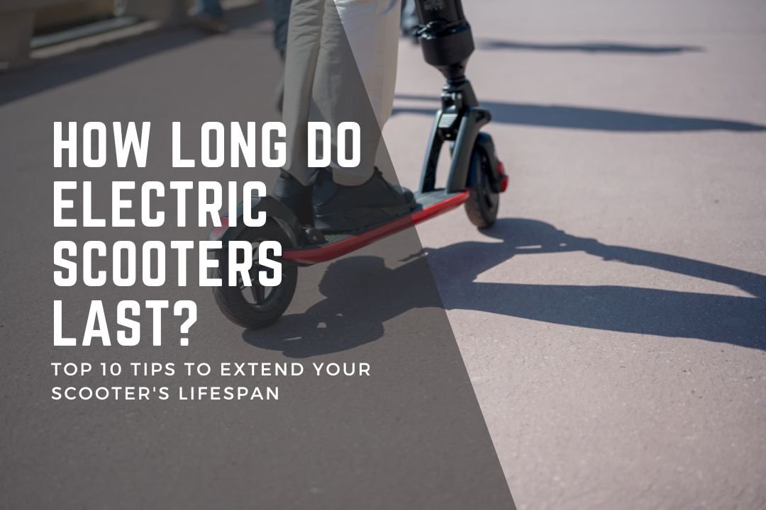 How Long Do Electric Scooters Last