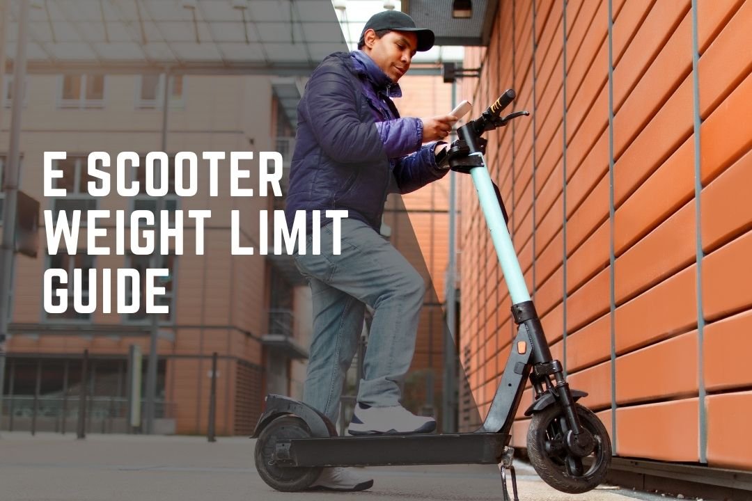 E Scooter Weight Limit