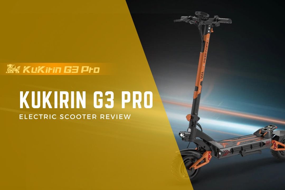 Kukirin G3 Pro Review